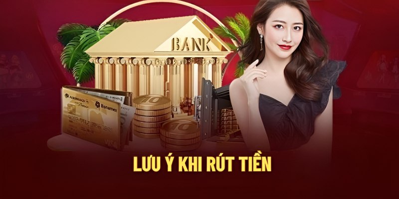 Lưu ý khi thực hiện quá trình rút tiền New88